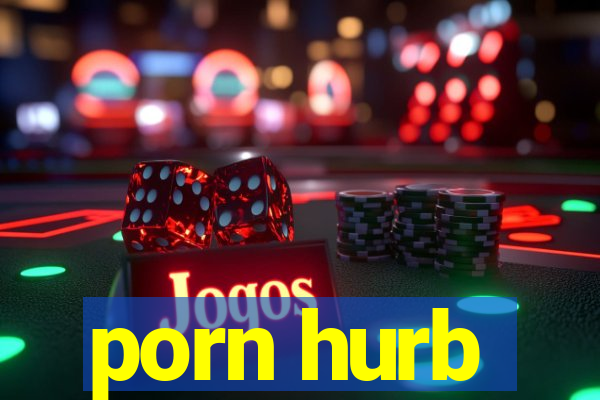 porn hurb